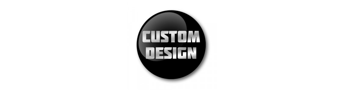 Custom Design